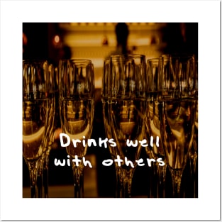 Drinks Well With Others Posters and Art